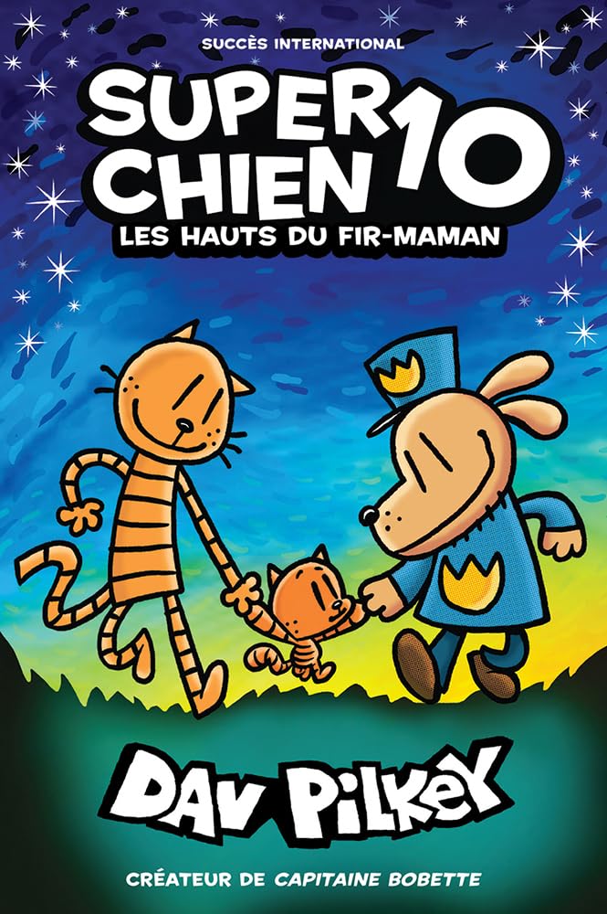 Super Chien: N 10 - Les Hauts Du Fir-Maman (French Edition)