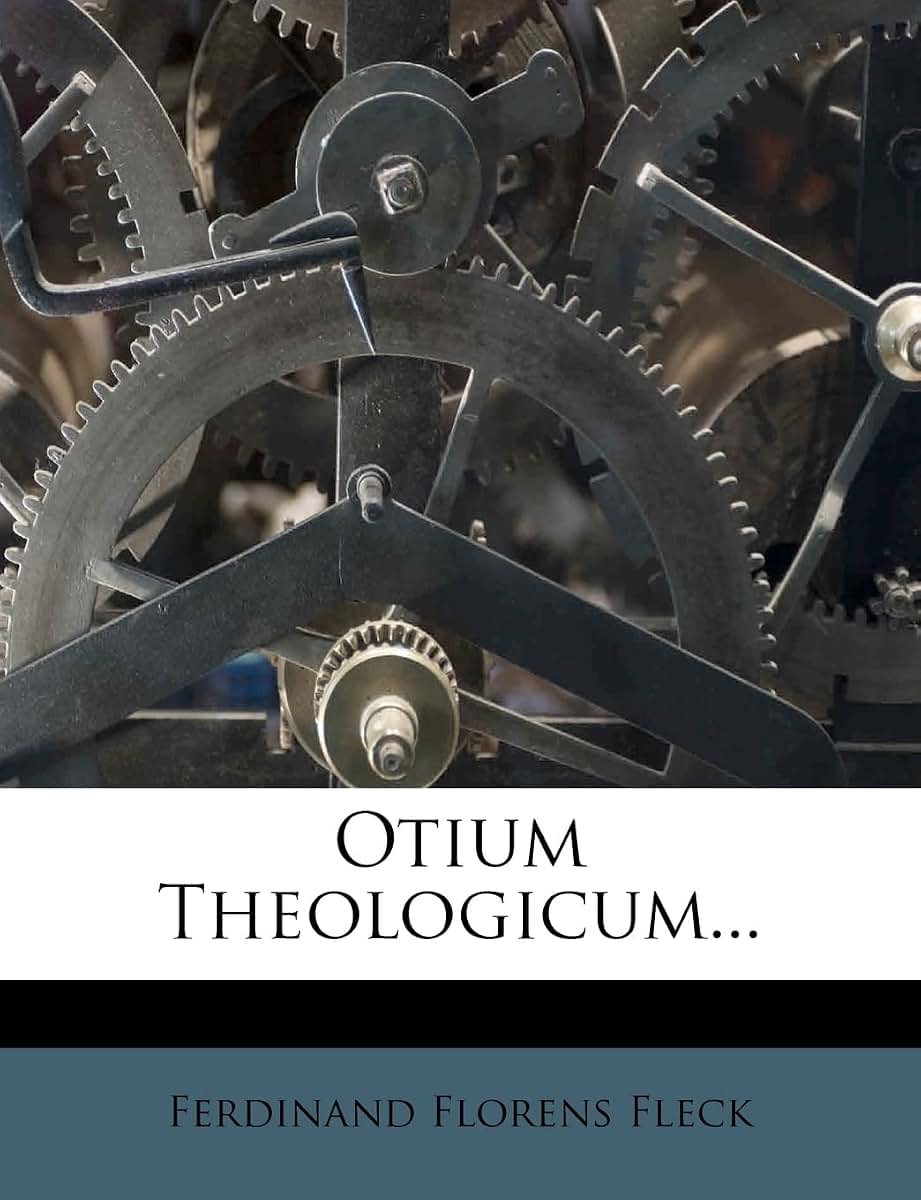 Otium Theologicum... (English and Latin Edition)