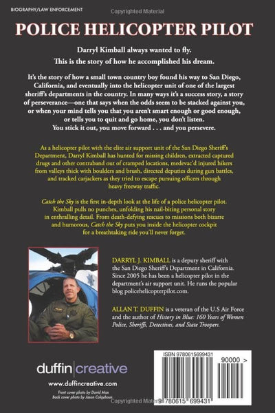 Catch the Sky: The Adventures and Misadventures of a Police Helicopter Pilot