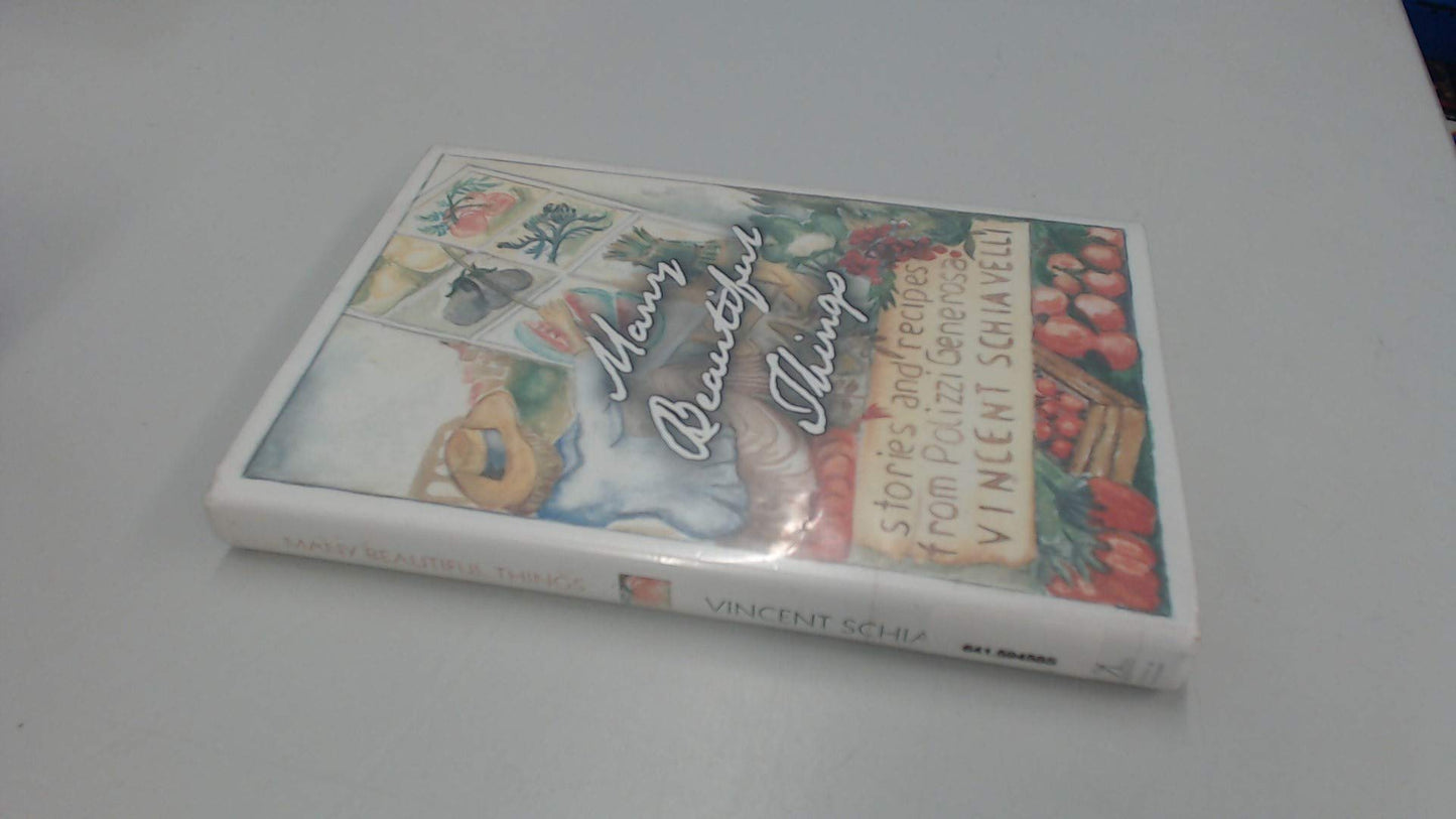 Many Beautiful Things: Stories and Recipes from Polizzi Gene