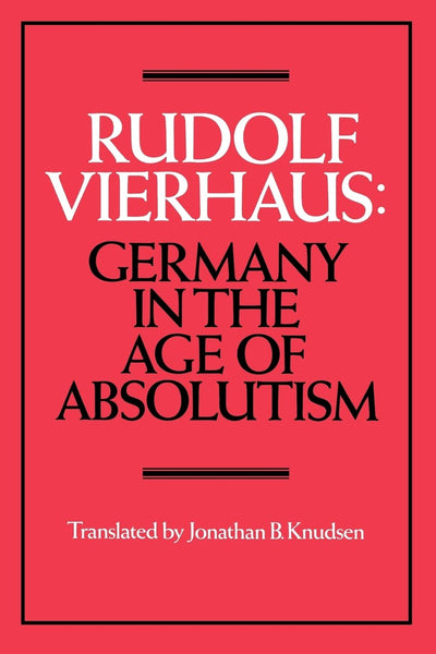 Germany in the Age of Absolutism