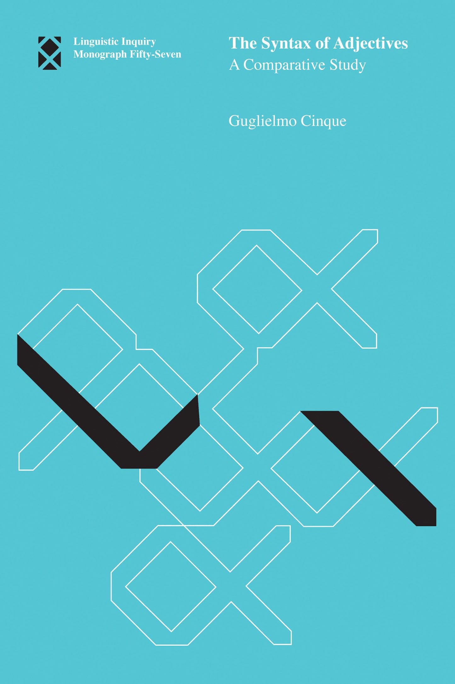 The Syntax of Adjectives: A Comparative Study (Linguistic Inquiry Monographs)