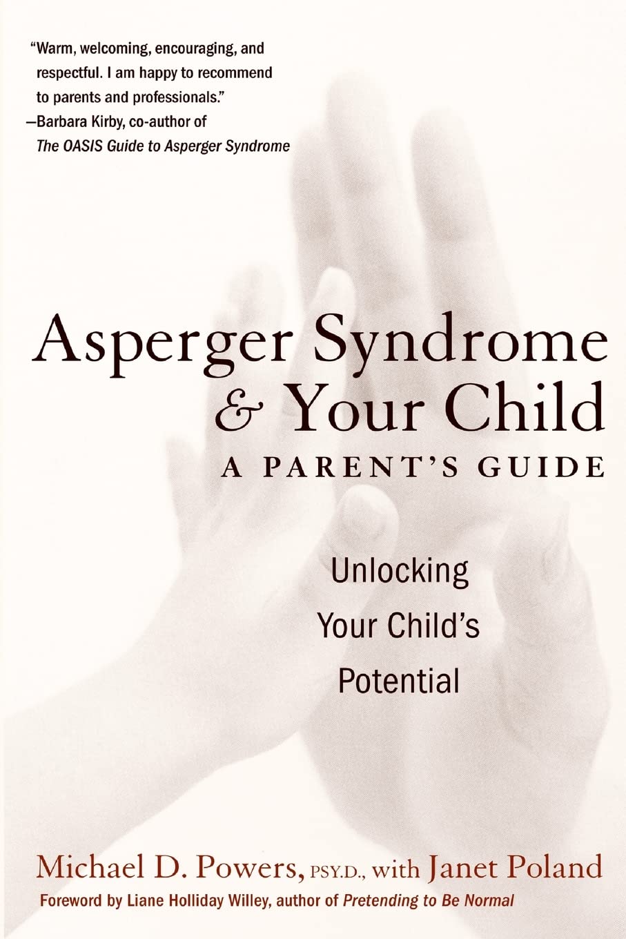 Asperger Syndrome and Your Child: A Parent's Guide