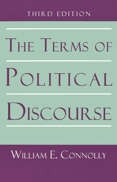 The Terms of Political Discourse. (Princeton Paperbacks) by