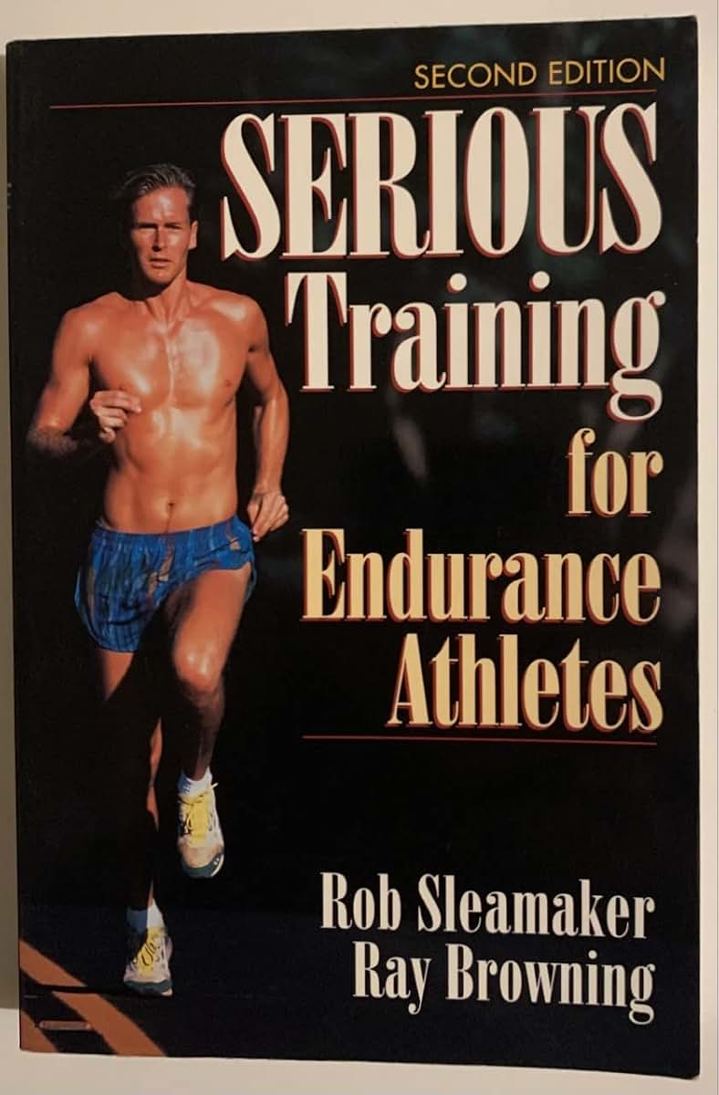Serious Training for Endurance Athletes 2nd