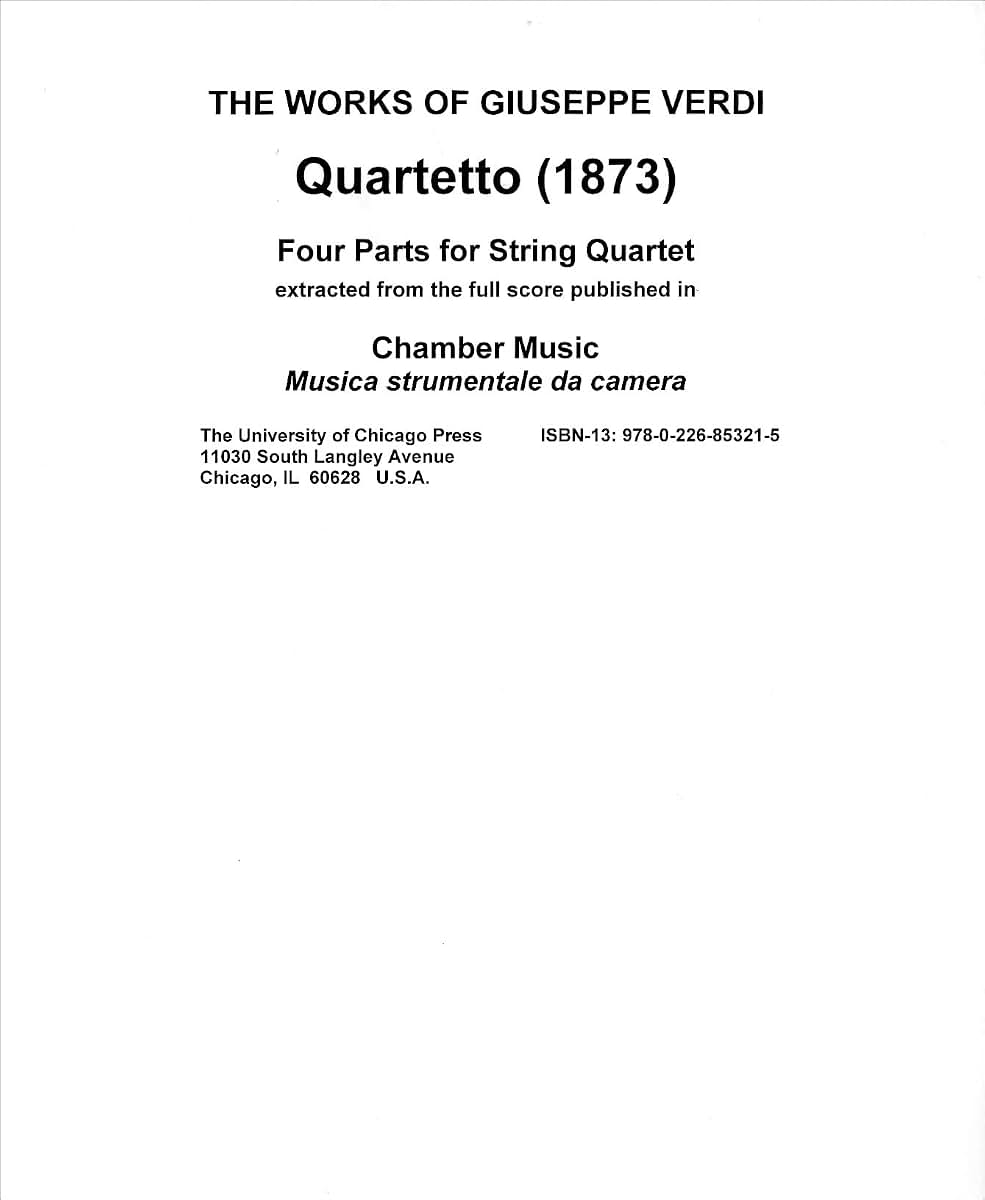 Quartetto (1873): Four Parts for String Quartet (The Works of Giuseppe Verdi, Series V: Chamber Music) (Volume 1)