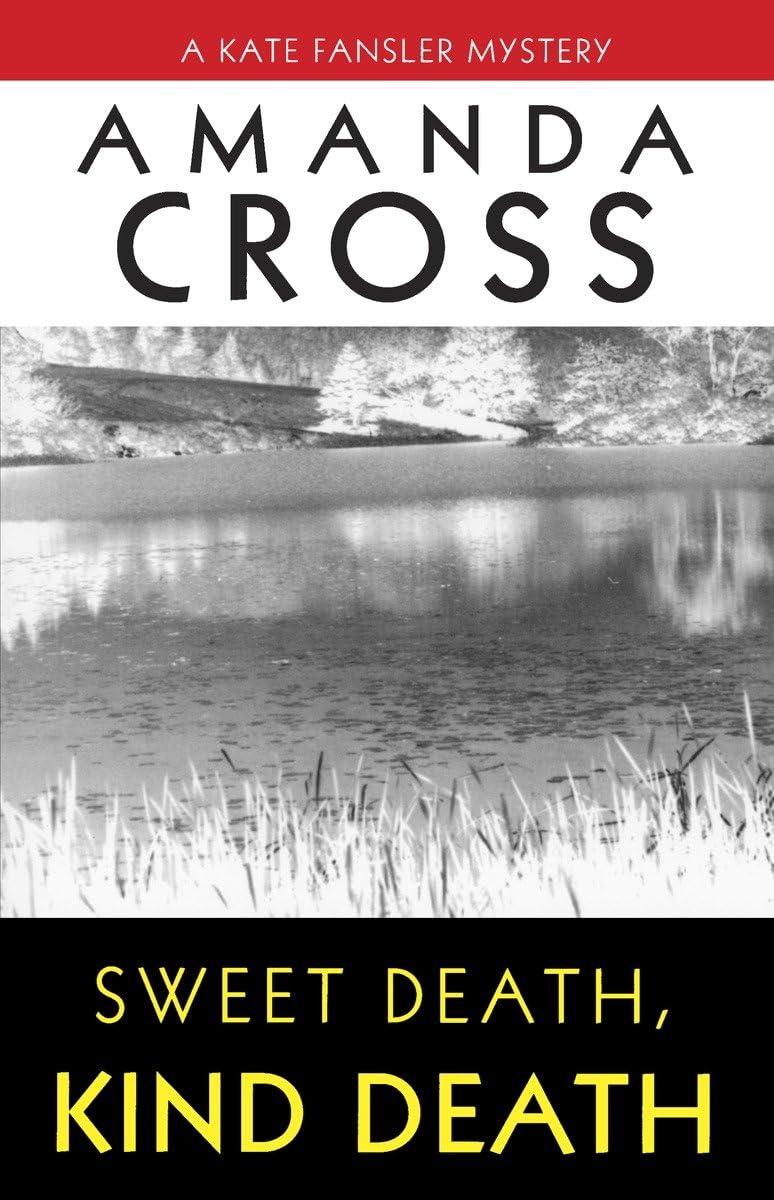 Sweet Death, Kind Death (Kate Fansler)