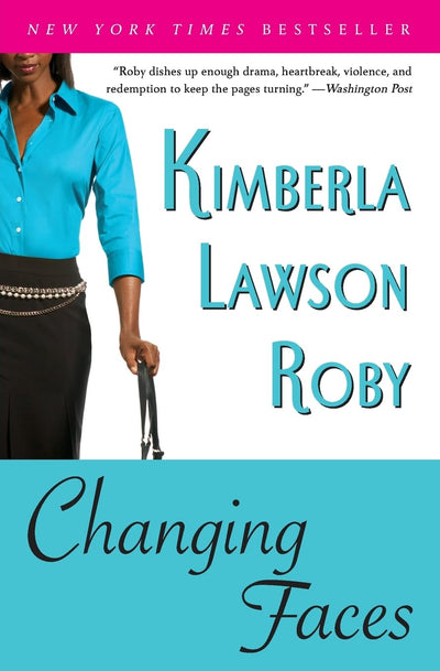 Changing Faces: A Juicy African American Chick Lit Drama of Three Women, Love, and Friendship