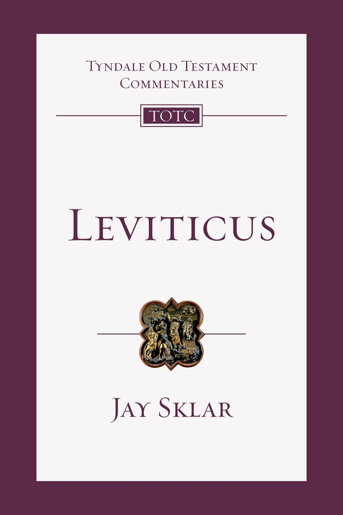 Leviticus: An Introduction and Commentary (Volume 3) (Tyndale Old Testament Commentaries)