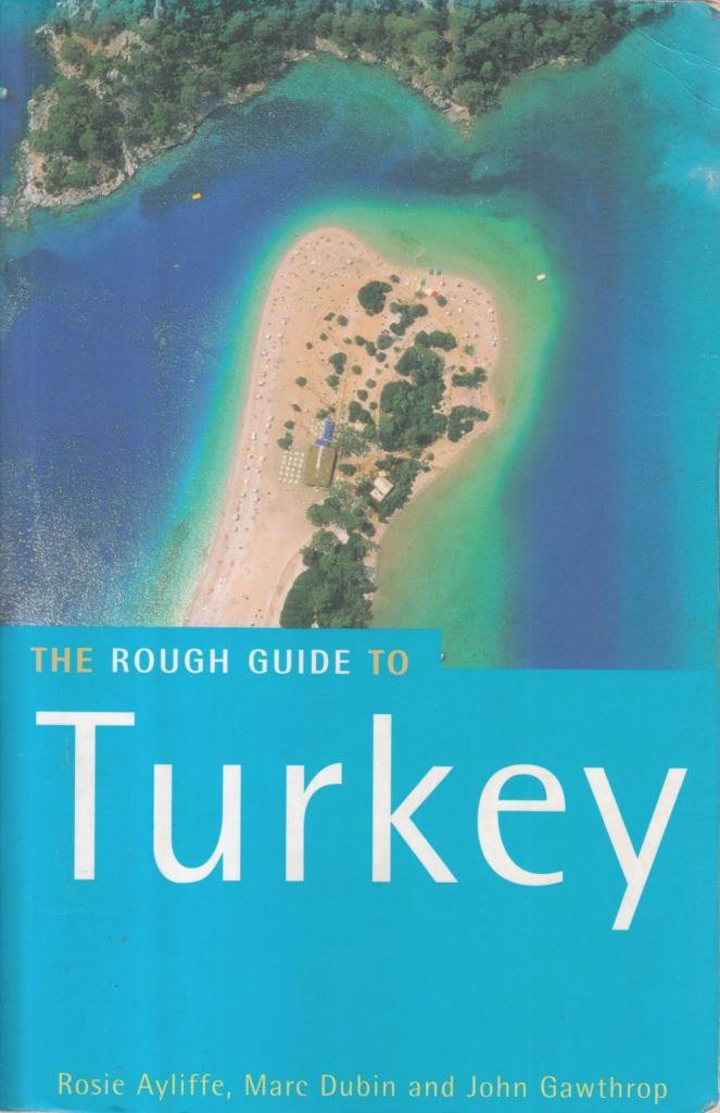 The Rough Guide to Turkey, 4th Edition (Rough Guide Travel Guides)