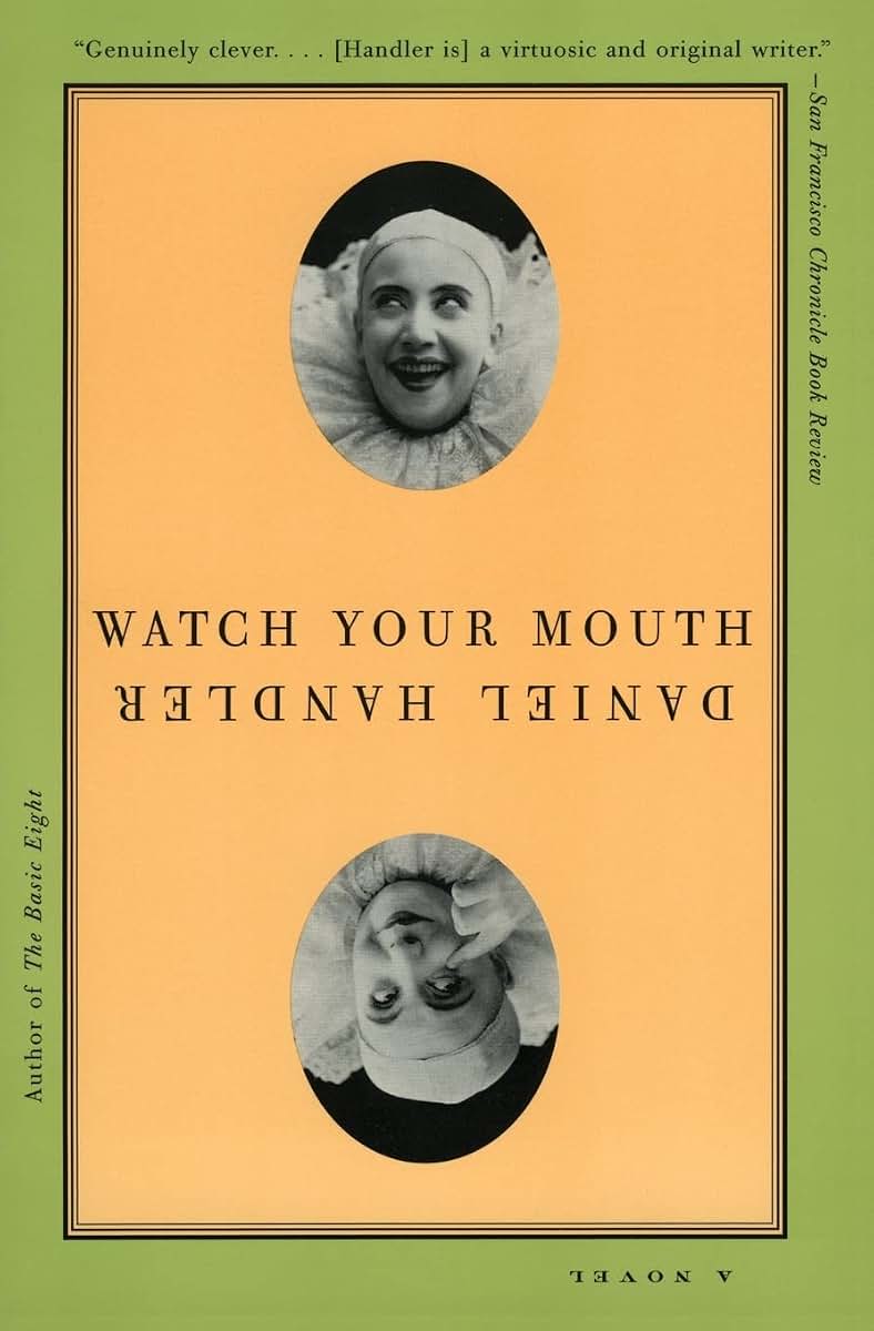 Watch Your Mouth: A Novel