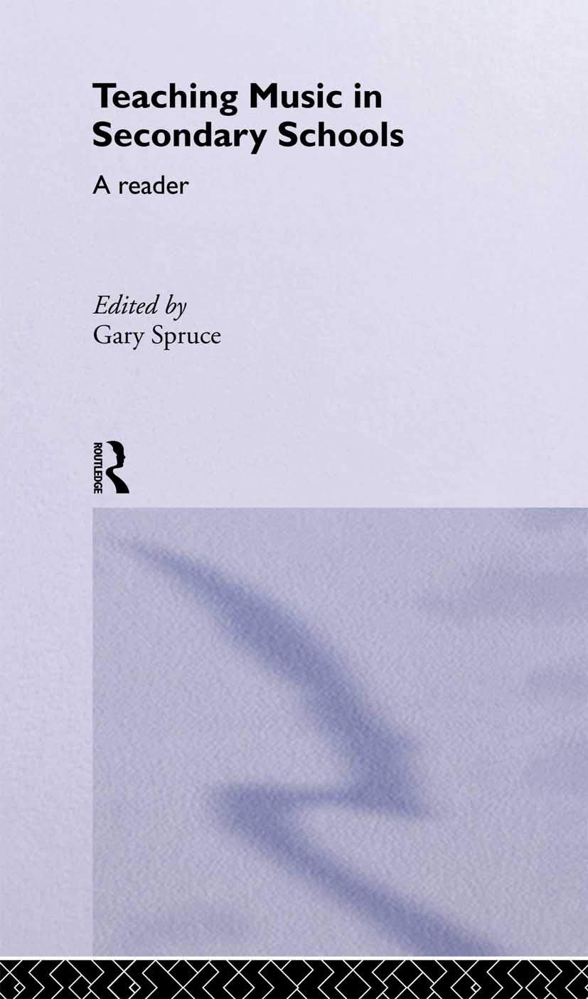 Teaching Music in Secondary Schools: A Reader (Ou Flexible Pgce Series)