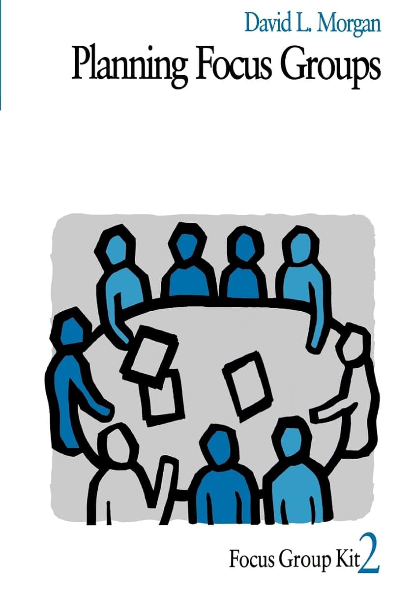 Planning Focus Groups (Focus Group Kit)