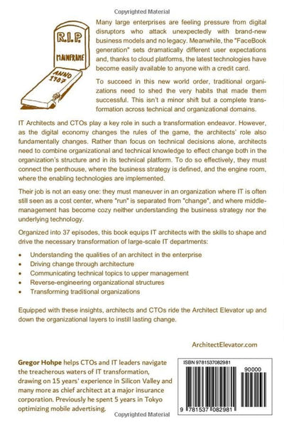 37 Things One Architect Knows About IT Transformation: A Chief Architects Journey