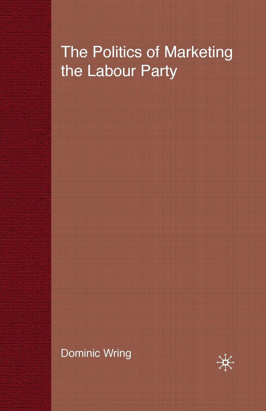 Politics of Marketing the Labour Party
