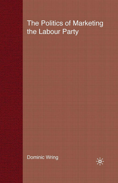 Politics of Marketing the Labour Party