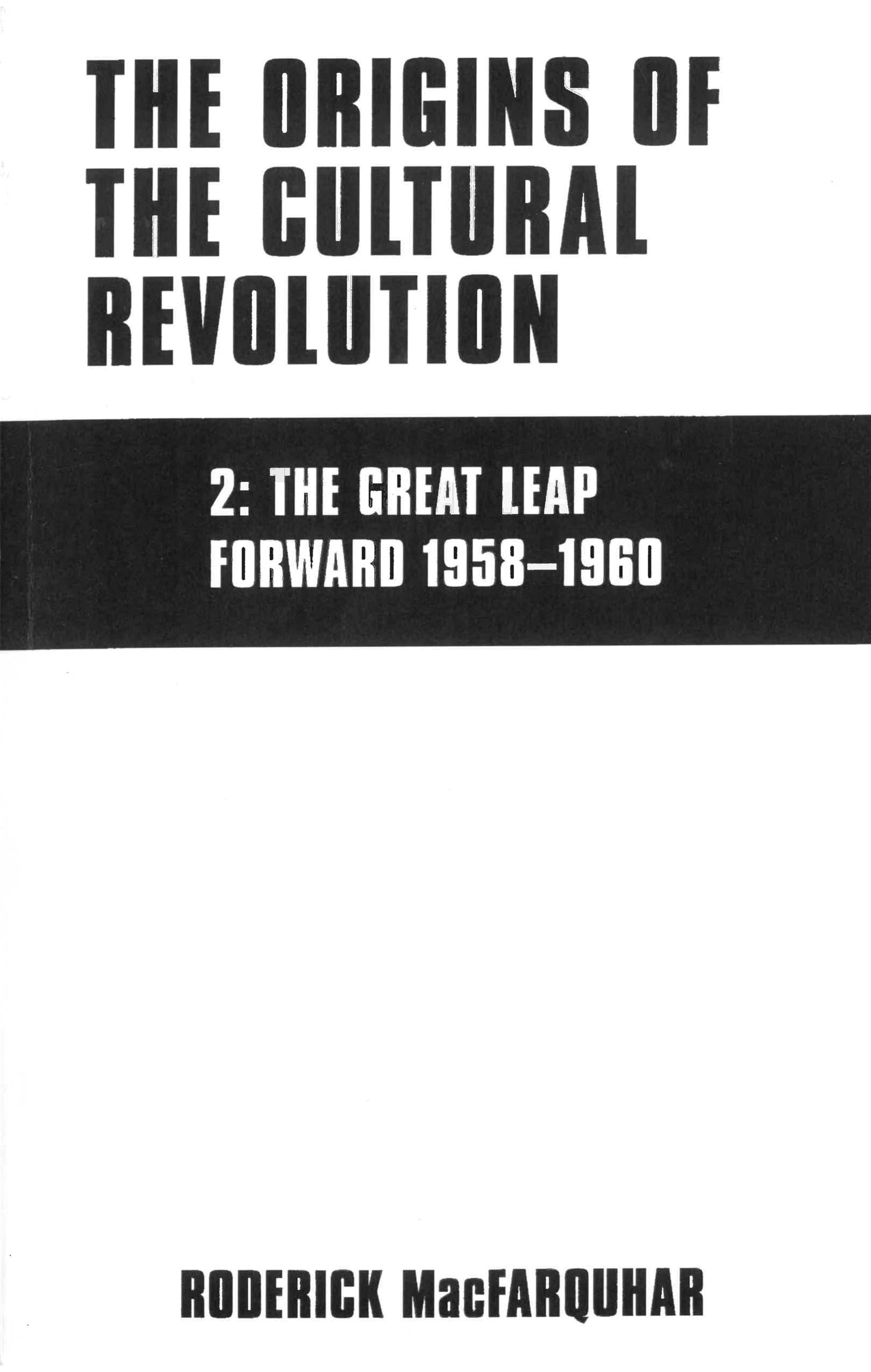 The Origins of the Cultural Revolution, Volume 2