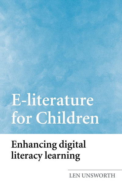 E-literature for Children: Enhancing Digital Literacy Learning
