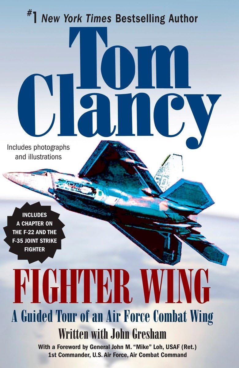 Fighter Wing: A Guided Tour of an Air Force Combat Wing (Tom