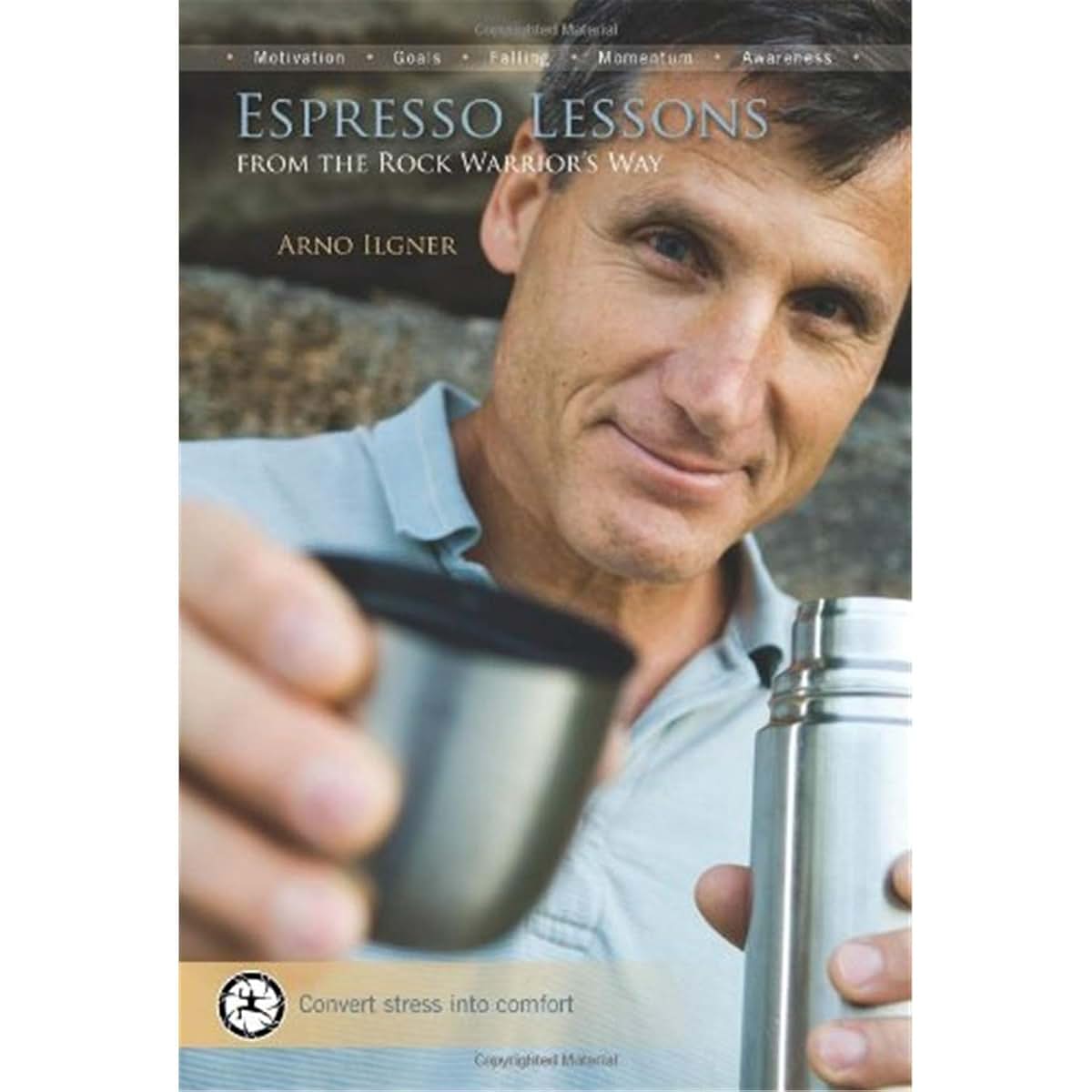 Espresso Lessons From The Rock Warrior's Way