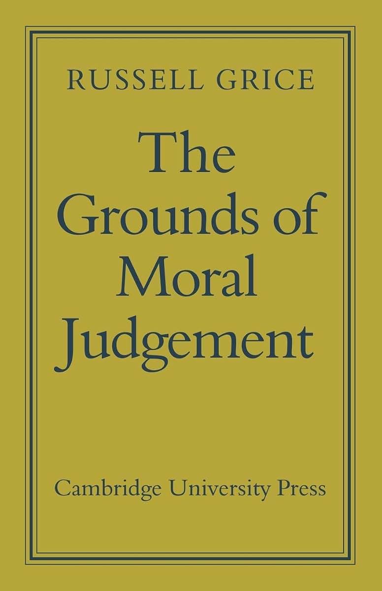 The Grounds of Moral Judgement