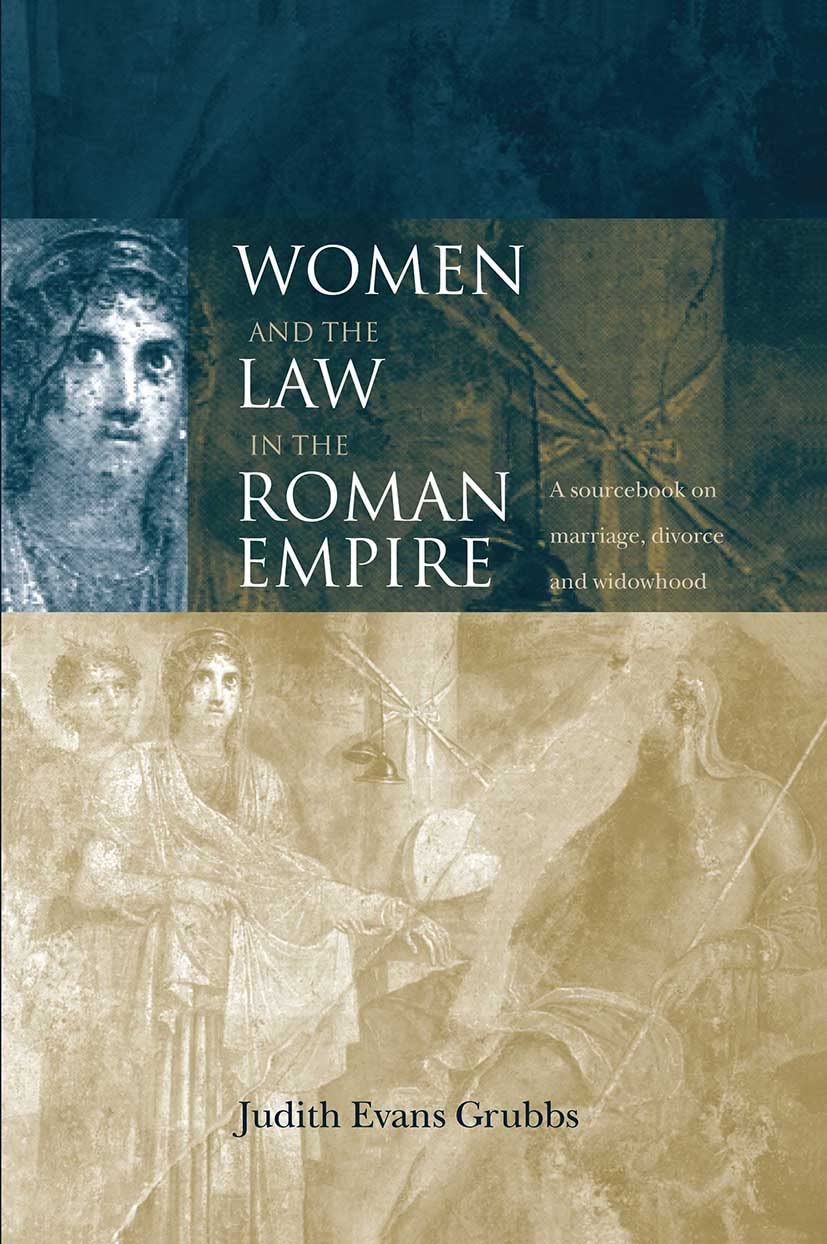 Women and the Law in the Roman Empire (Routledge Sourcebooks