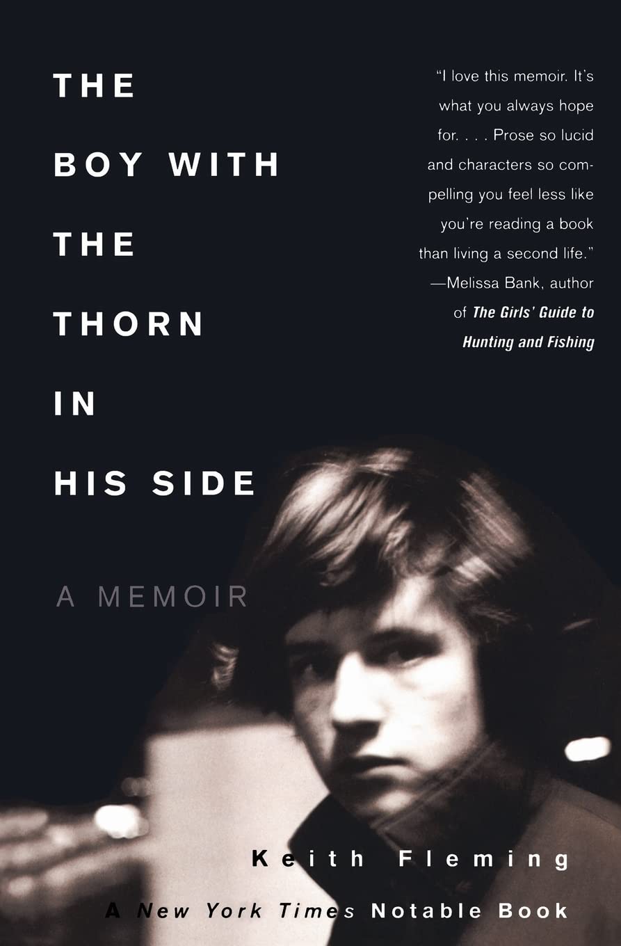 The Boy with the Thorn in His Side: A Memoir