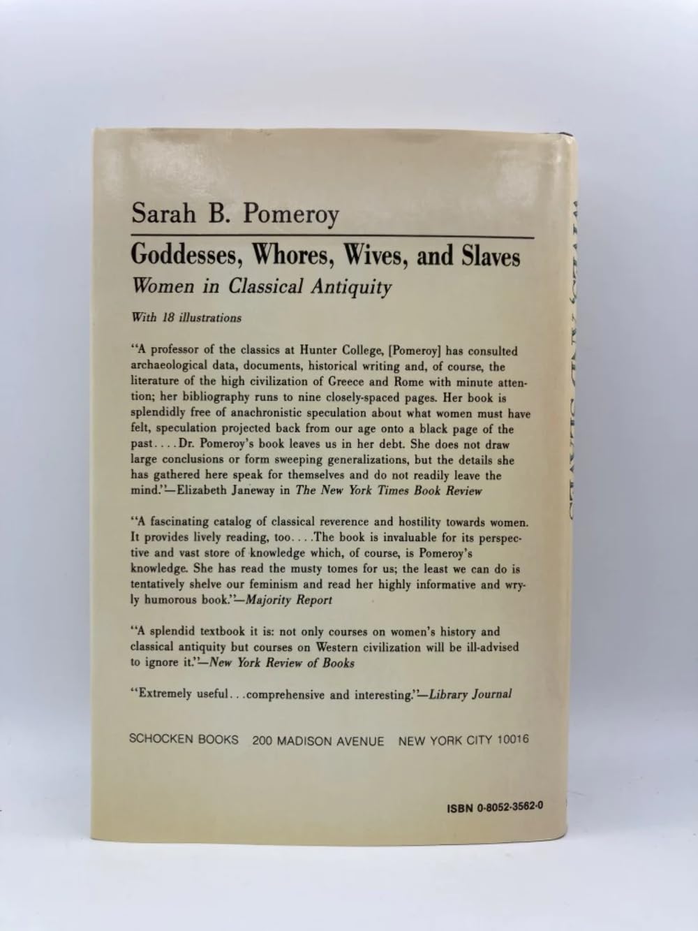 Goddesses, Whores, Wives, and Slaves: Women in Classical Ant