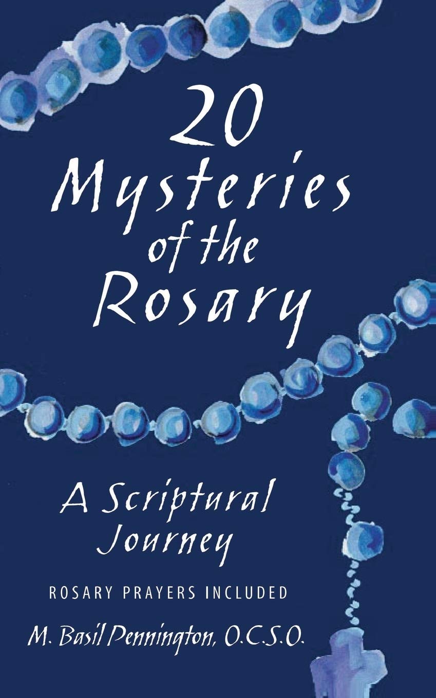 20 Mysteries of the Rosary: A Scriptural Journey