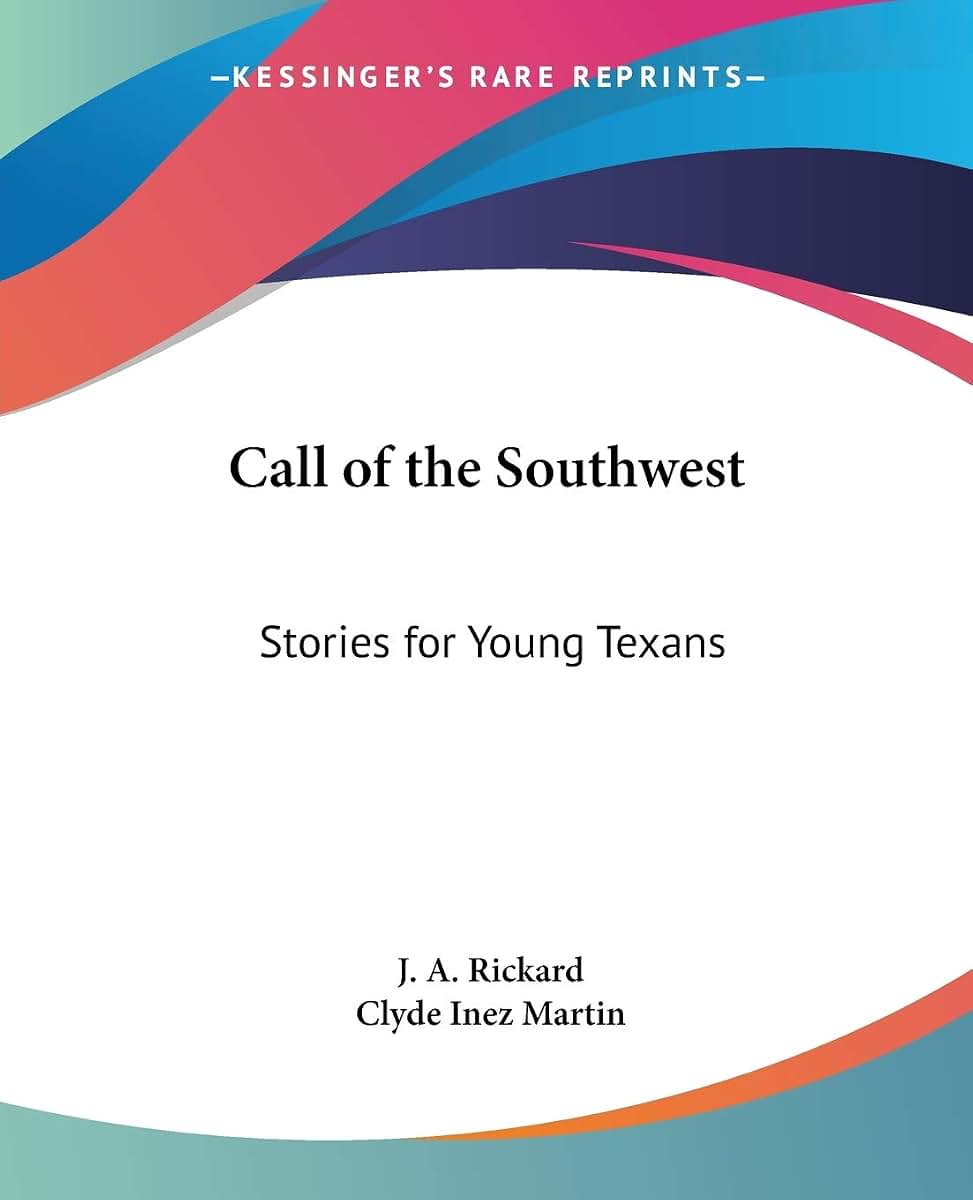 Call of the Southwest: Stories for Young Texans