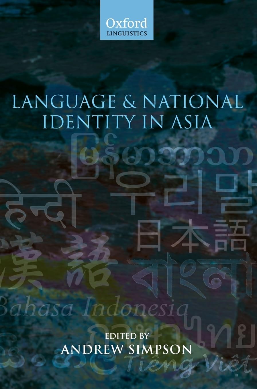Language and National Identity in Asia (Oxford Linguistics)