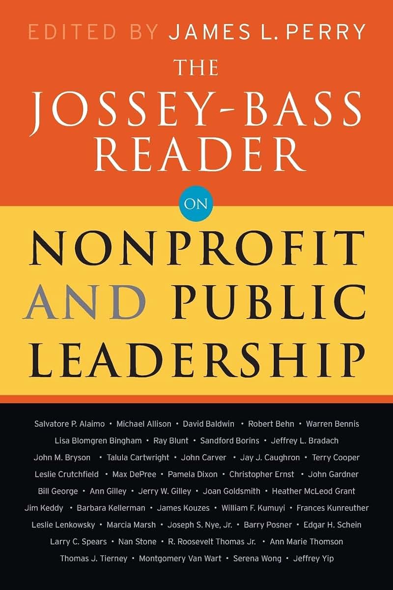 The Jossey-Bass Reader on Nonprofit and Public Leadership