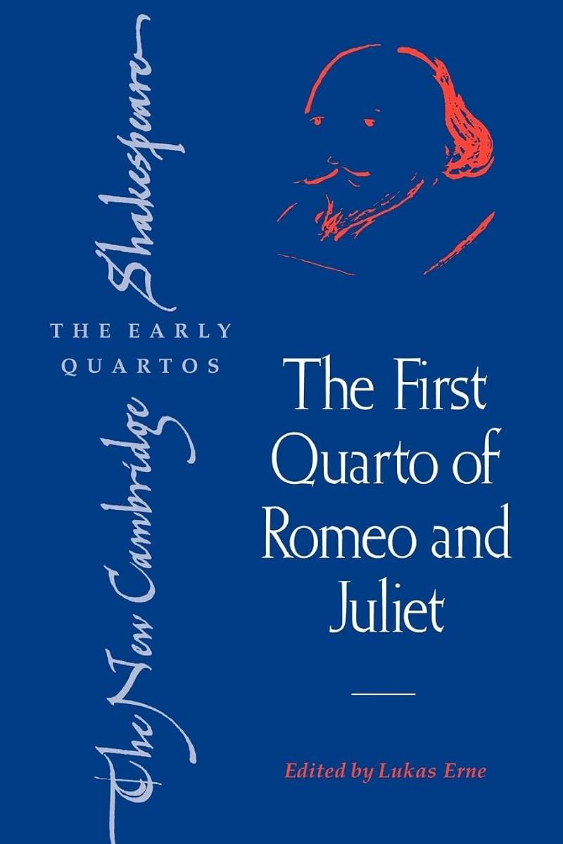 The First Quarto of Romeo and Juliet (The New Cambridge Shakespeare: The Early Quartos)