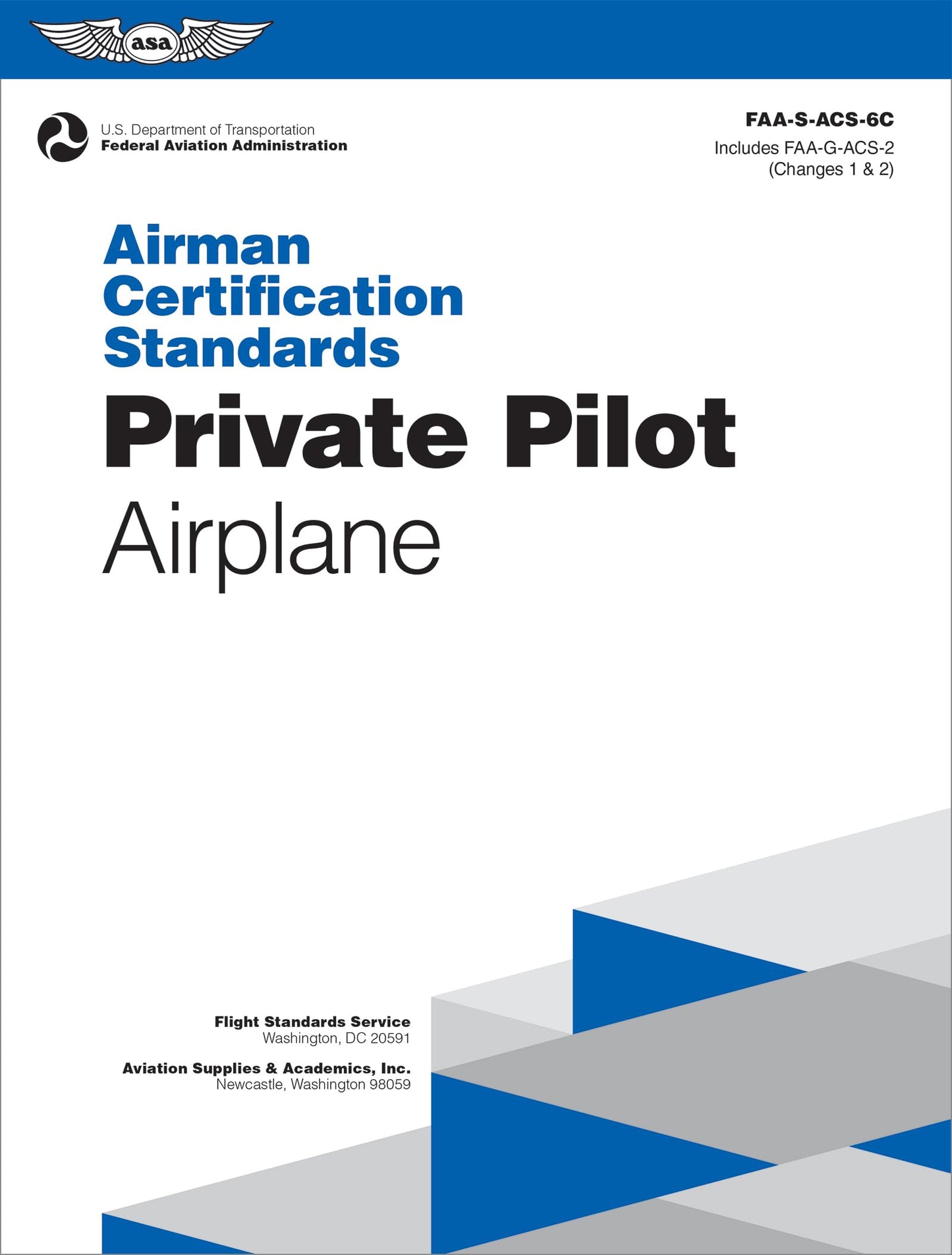 Airman Certification Standards: Private Pilot - Airplane (2026): FAA-S-ACS-6C (ASA ACS Series)