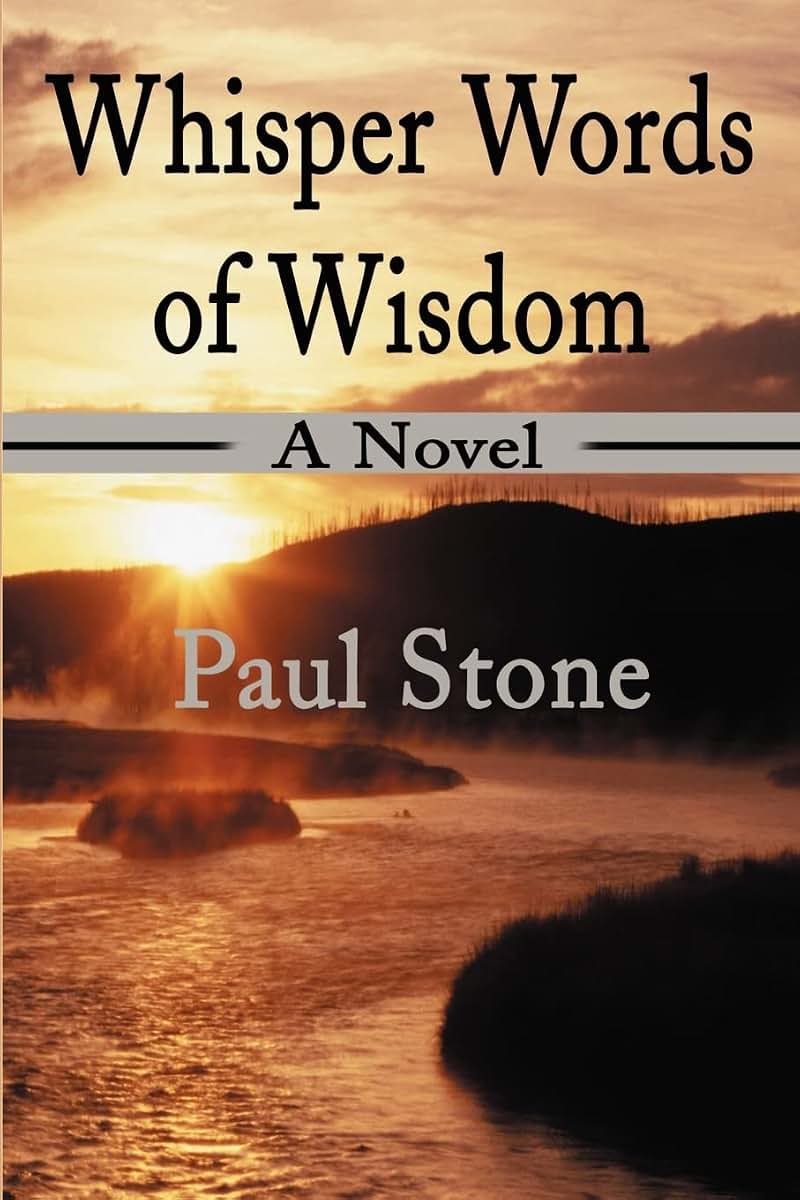 Whisper Words of Wisdom: A Novel