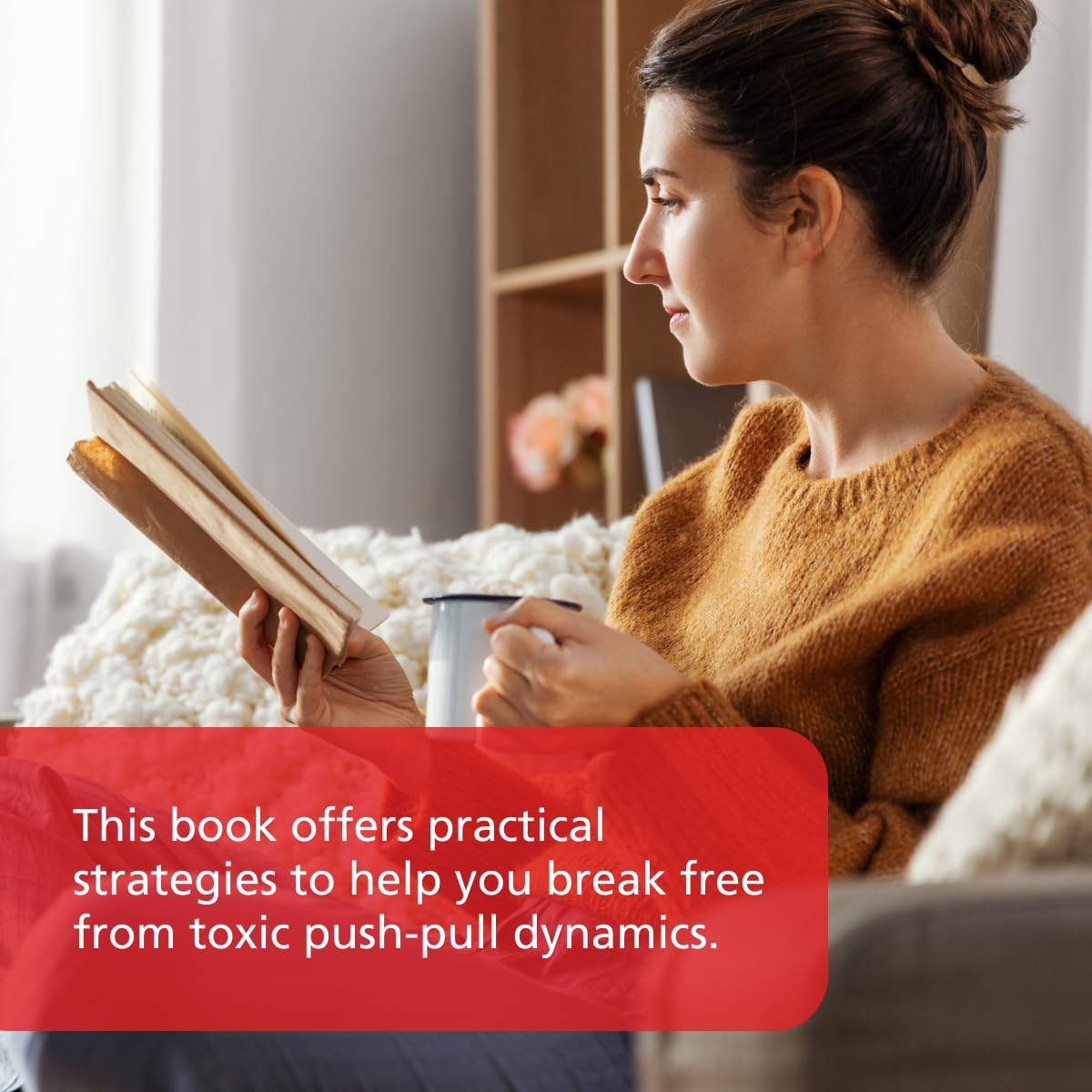The Anxious-Avoidant Trap: Overcome the Push and Pull of Different Attachment Styles in Your Relationship and Build Lasting Connection