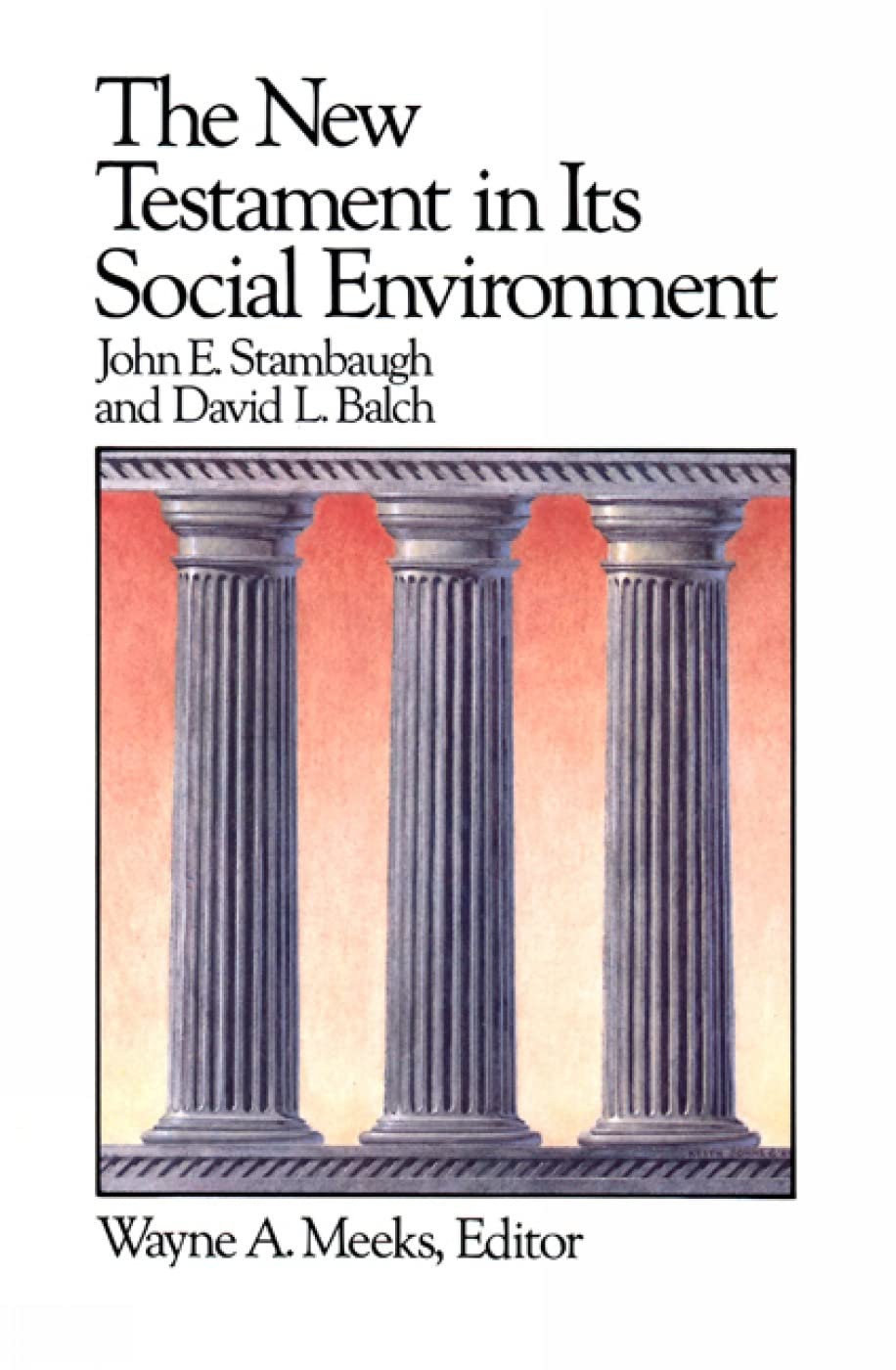 The New Testament in Its Social Environment (Library of Early Christianity)