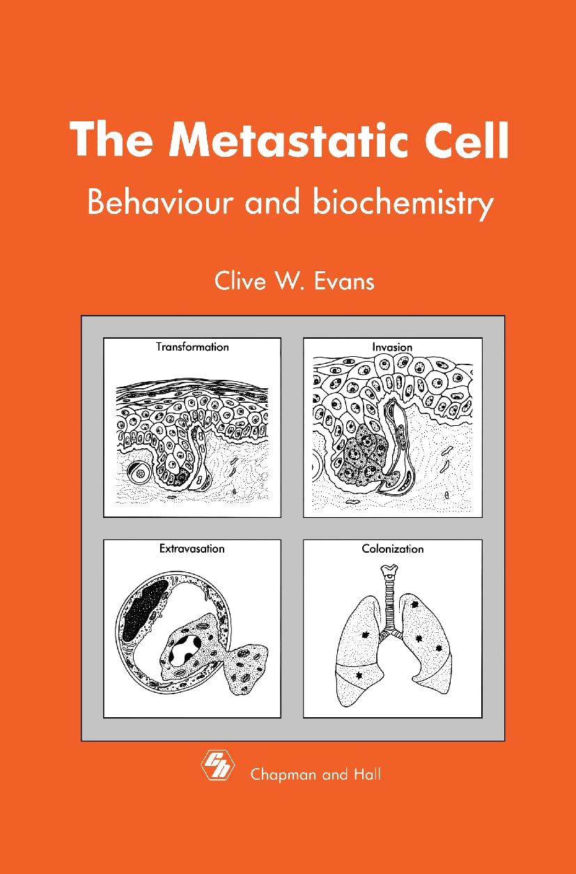 Metastatic Cell: Behaviour and biochemistry