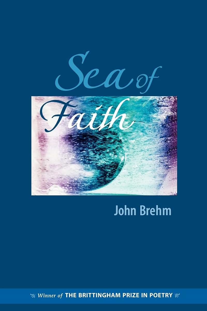 Sea of Faith (Brittingham Prize for Poetry)