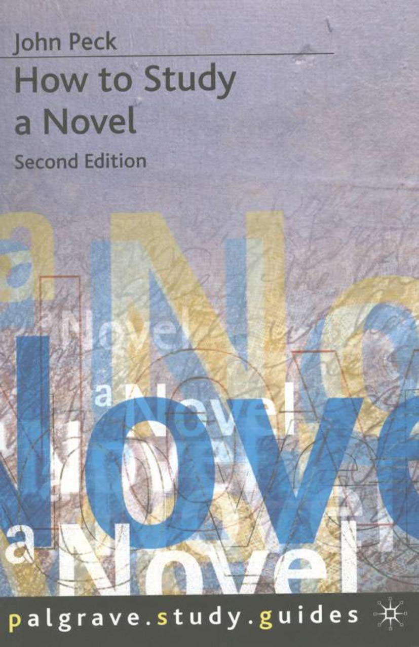How to Study a Novel (Bloomsbury Study Skills, 111)