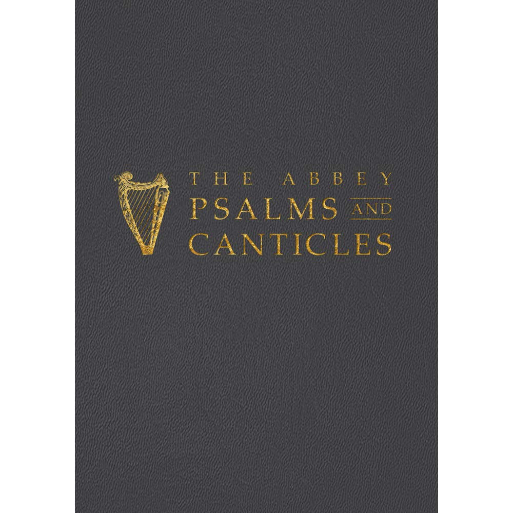 The Abbey Psalms and Canticles by United States Conference o