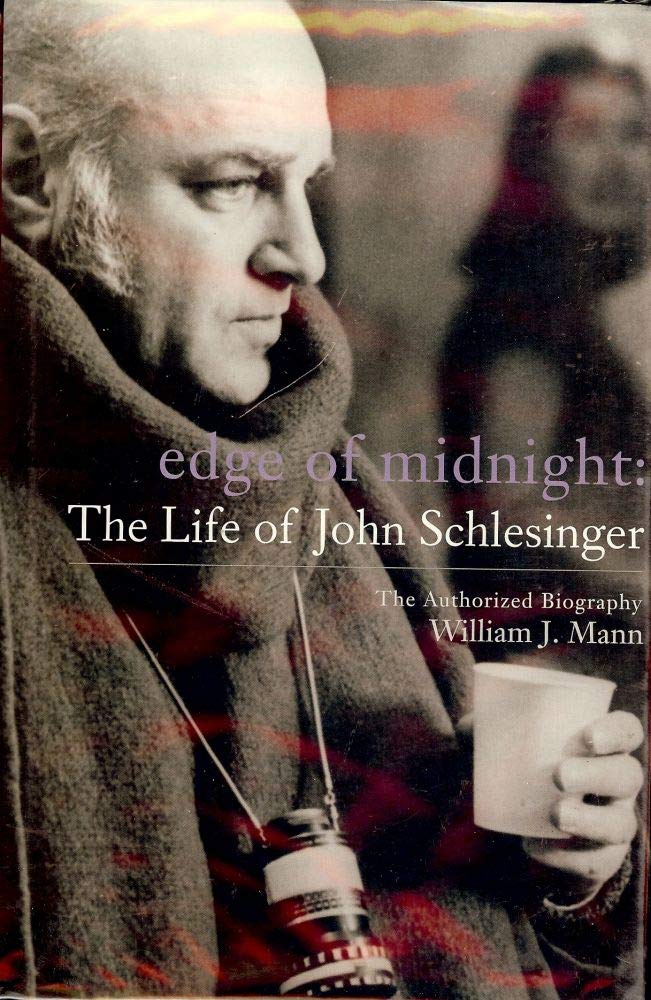 Edge of Midnight: The Life of John Schlesinger: The Authorised Biography