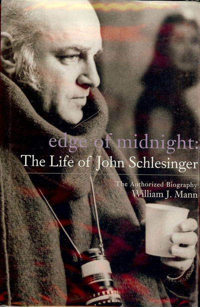 Edge of Midnight: The Life of John Schlesinger: The Authorised Biography