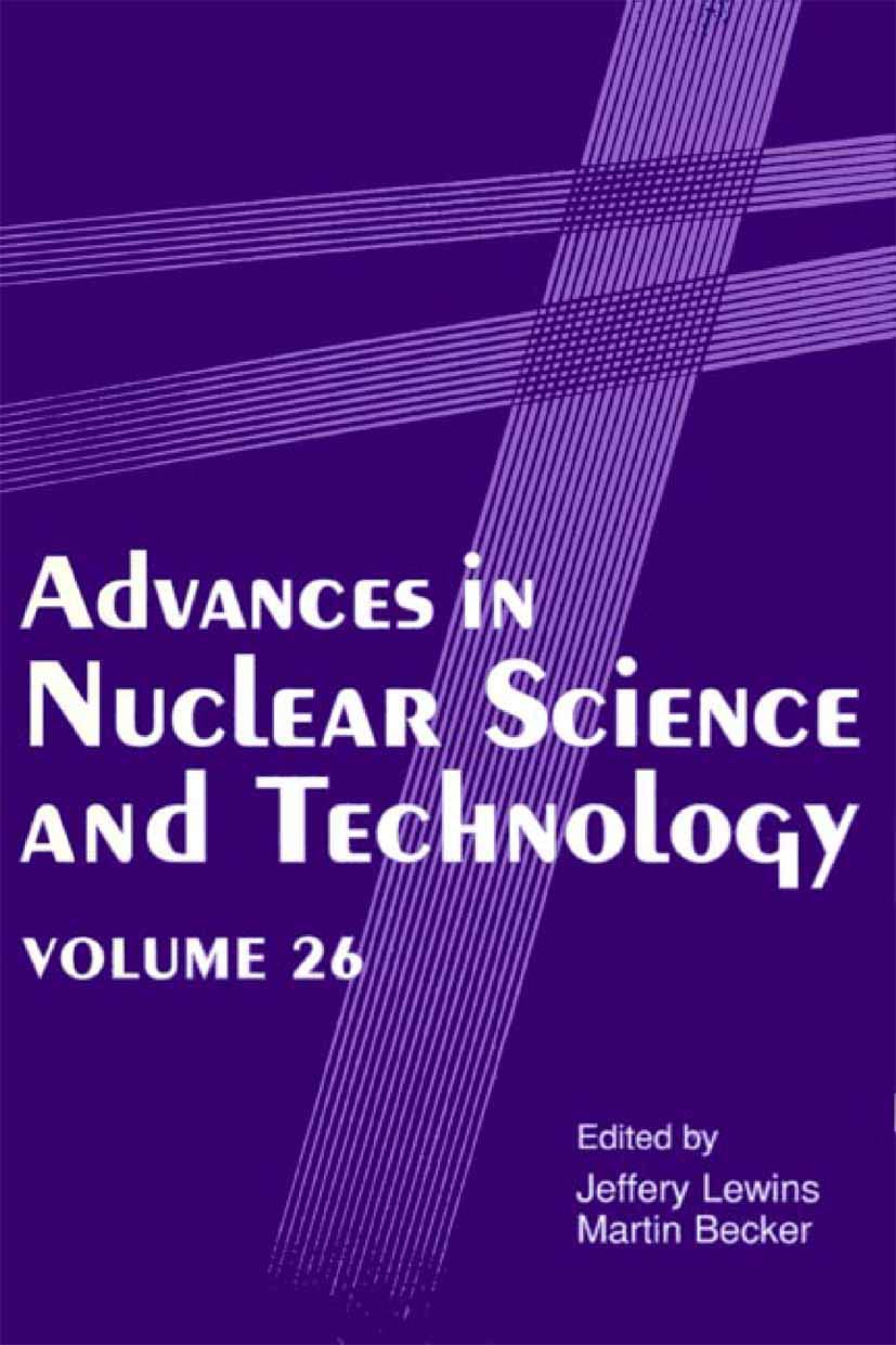 Advances in Nuclear Science and Technology (Advances in Nuclear Science & Technology, 26)