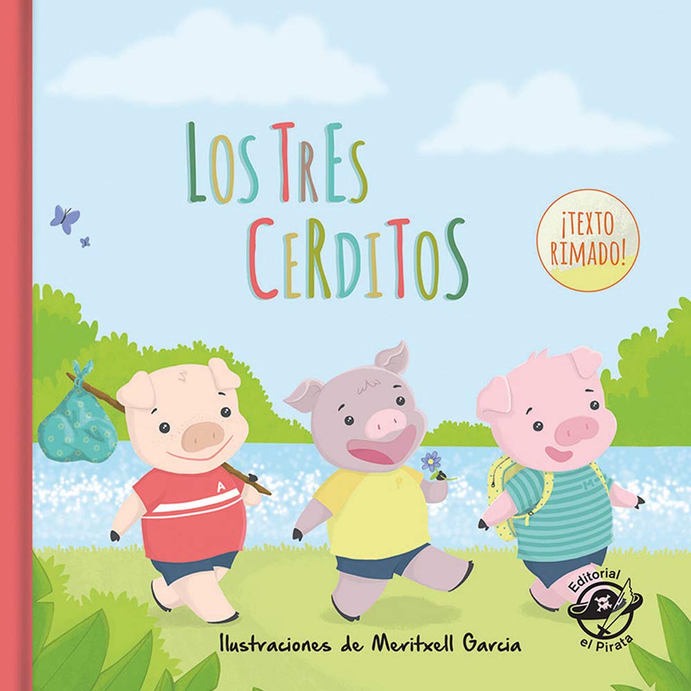 Los tres cerditos (Cuentos clásicos rimados en espaol) (Spanish Edition)