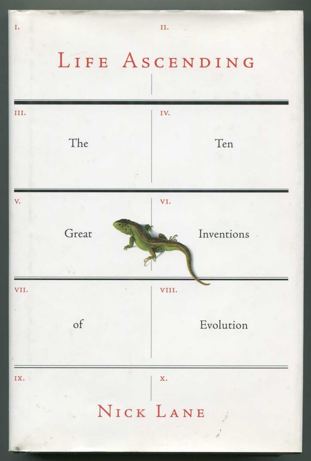 Life Ascending: The Ten Great Inventions of Evolution