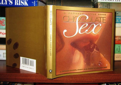 Chocolate Sex: A Naughty Little Book