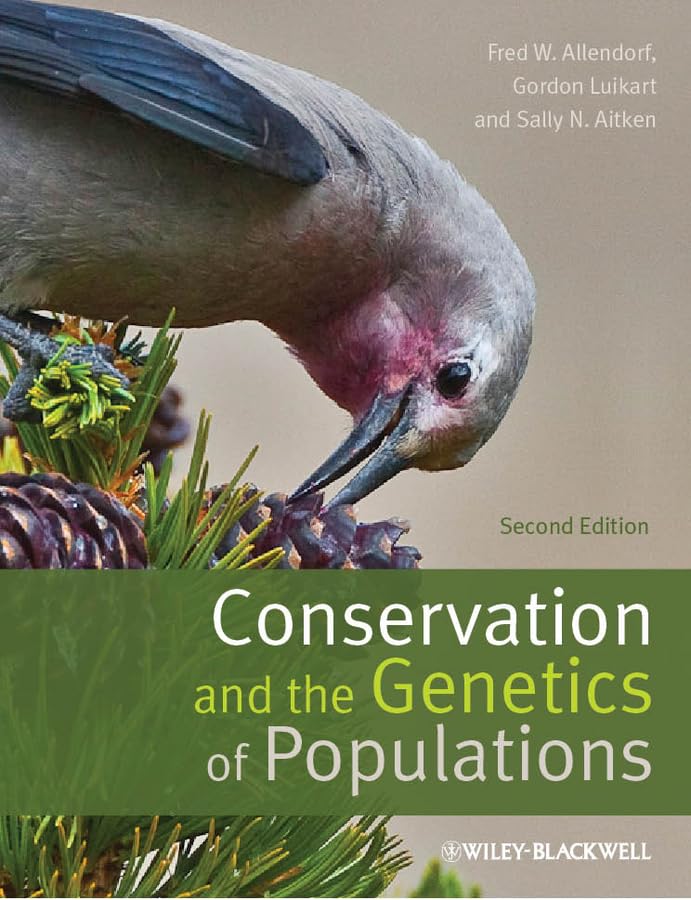 Conservation and the Genetics of Populations by Allendorf, F