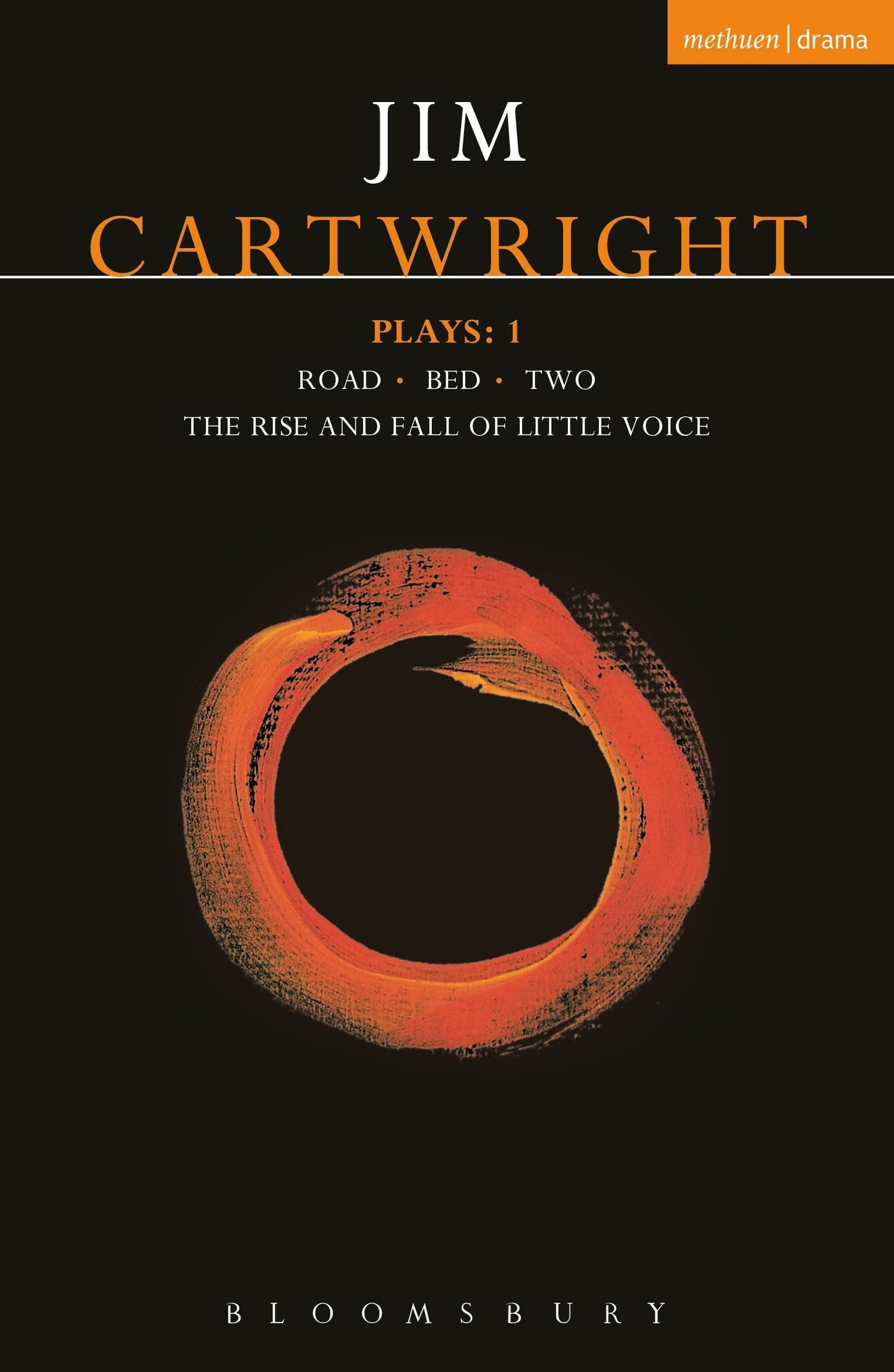 Cartwright Plays 1: Road; Bed; Two; The Rise and Fall of Little Voice (Contemporary Dramatists)