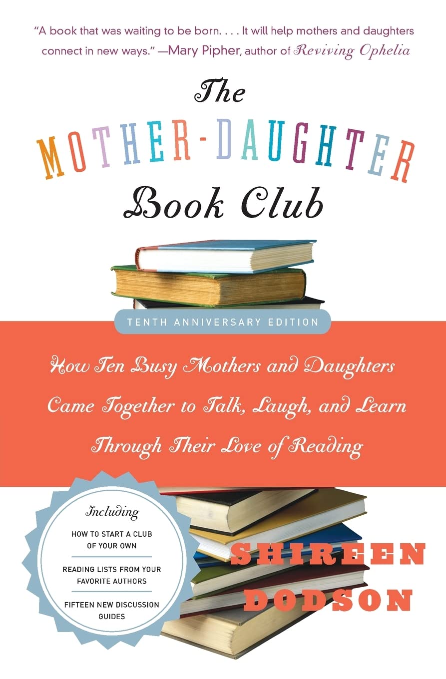 Mother-Daughter Book Club Rev Ed., The
